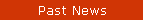 Past News